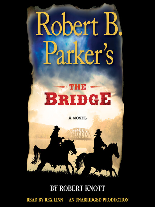 Title details for The Bridge by Robert Knott - Available